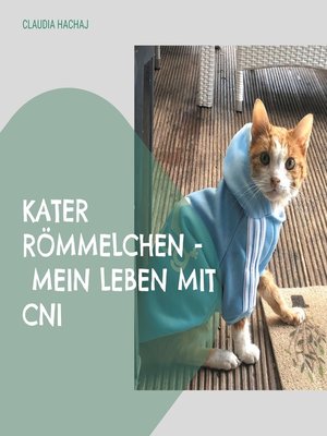 cover image of Kater Römmelchen--Mein Leben mit CNI